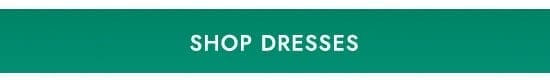 Shop Dresses