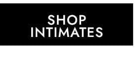 Shop Intimates