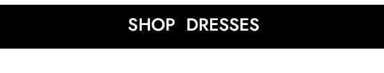 Shop Dresses