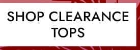 Shop Clearance Tops