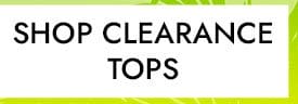 Shop Clearance Tops