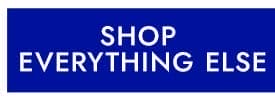Shop Everything Else