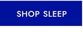 Shop Sleep