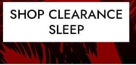 Shop Clearance Sleep