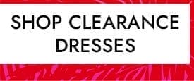 Shop Clearance Dresses