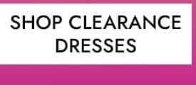 Shop Clearance Dresses