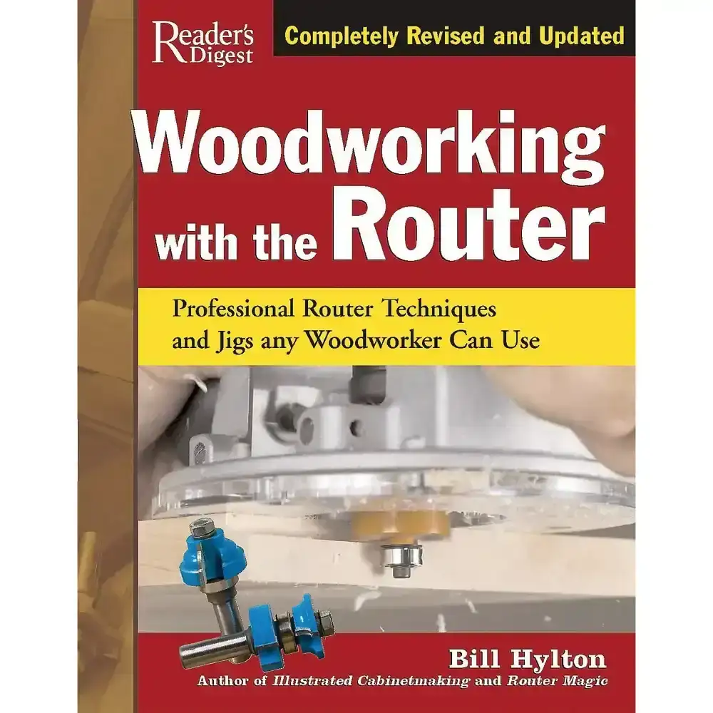 Woodworking with the Router, Paperback Book