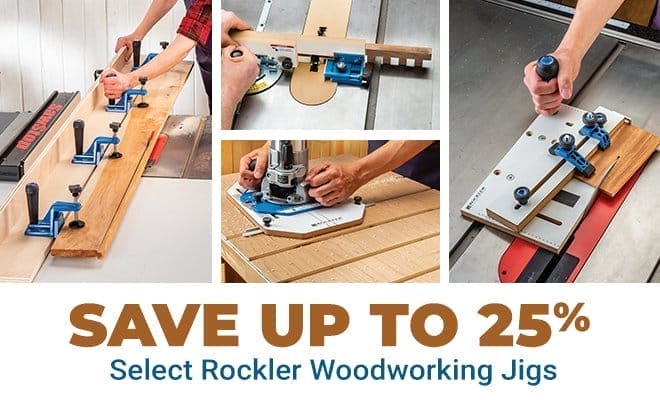 Save Up to 25% on Select Rockler Woodworking Jigs