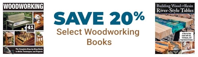 Save 20% Select Woodworking Books
