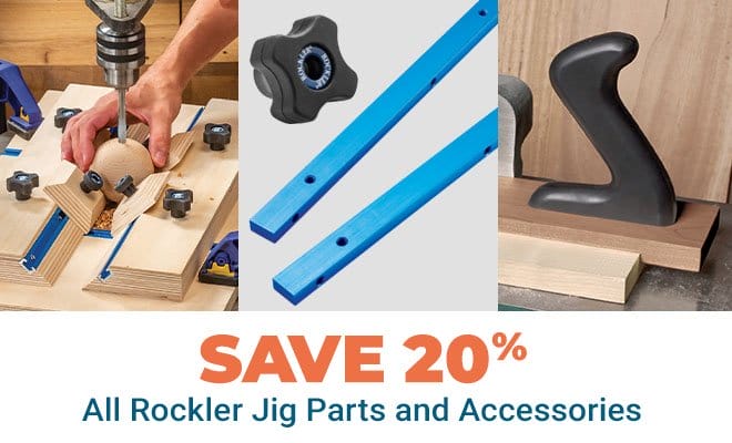 Save 20% All Rockler Jig Parts and Accessories