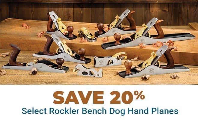 Save 20% on Select Rockler Bench Dog Hand Planes