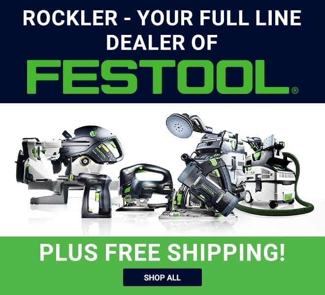 Rockler - Your Full Line Dealer of Festool Plus Free Shipping