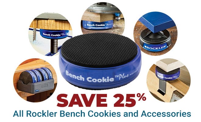 Save 25% on All Rockler Bench Cookies and Accessories