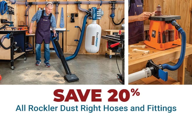 20% Off All Rockler Dust Right Hoses & Fittings