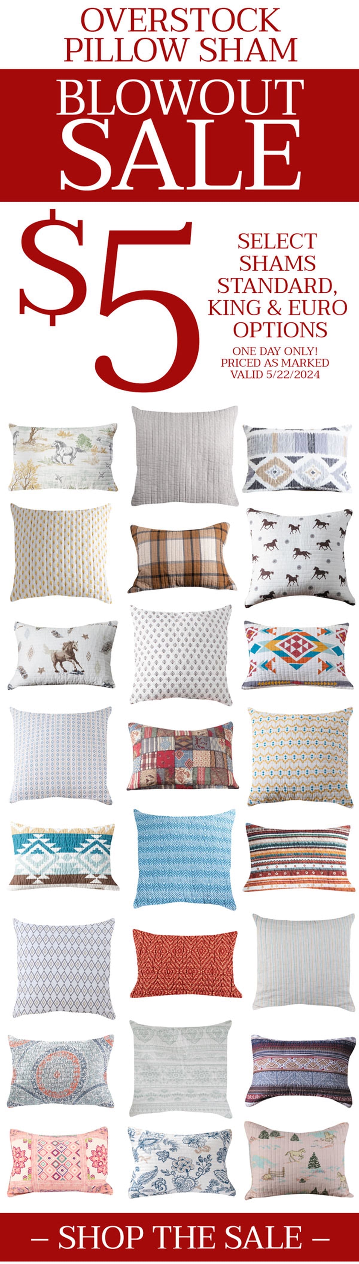 Pillow Sham Blowout Sale!