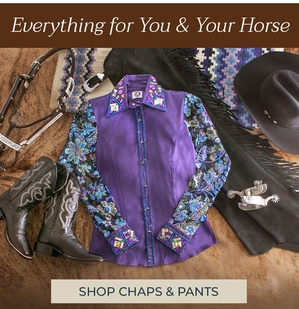 Shop Chaps and Pants