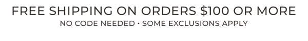 Free Shipping on Orders \\$100 or More!