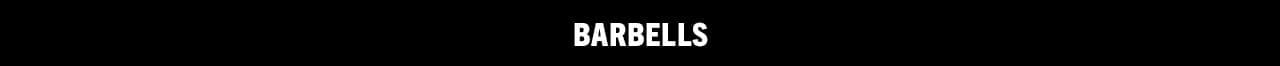 Barbells