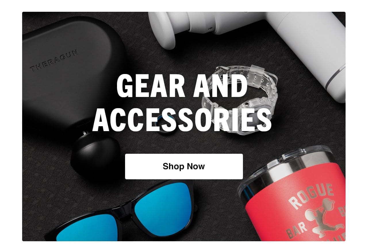 Gear & Accessories - Shop Now