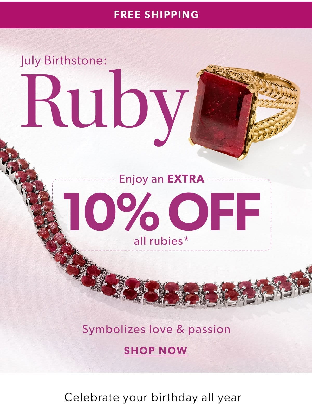 July Birthstone: Ruby Extra 10% Off All Rubies