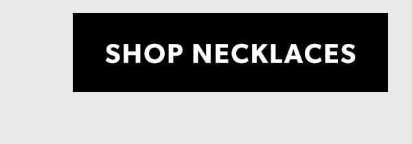 Shop Necklaces