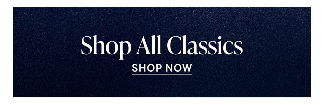 Shop All Classics