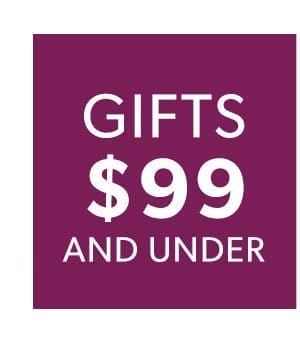 Gifts \\$99 and Under