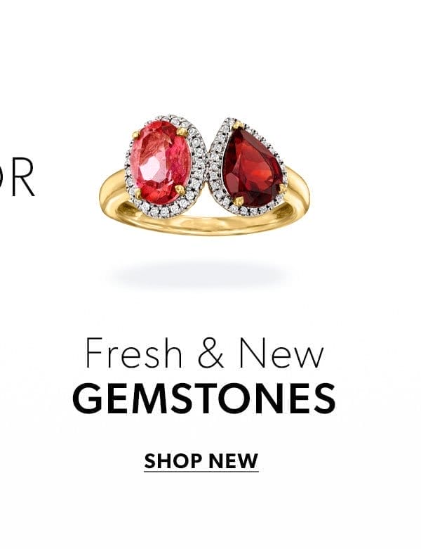 Fresh & New Gemstones. Shop New