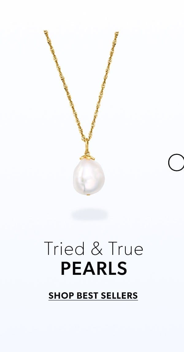 Tried & True Pearls. Shop Best Sellers