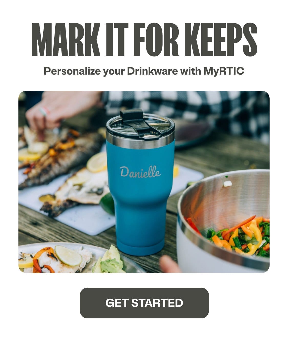 Mark it for keeps - personalize your drinkware with myRTIC.