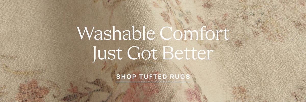 Washable Comfort Just Got Better - Shop Tufted Rugs