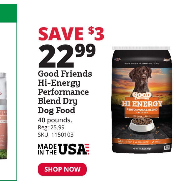 Save \\$3 on Good Friends Hi-Energy Performance Dog Food