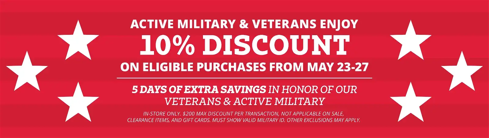 10% Off for Active Military & Veterans thru 5/27