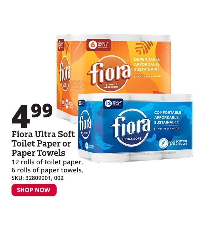 Fiora Ultra Soft Toilet Paper or Paper Towels