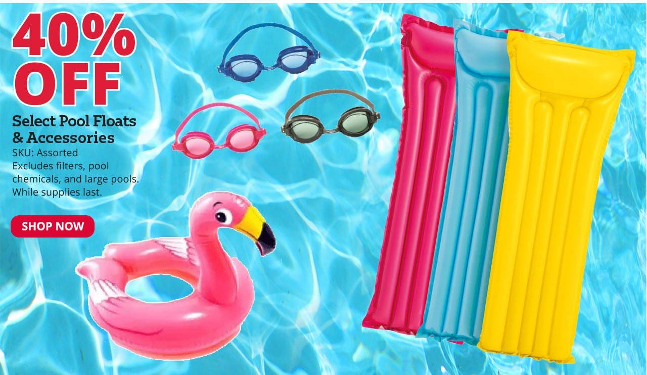 40% Off Select Pool Floats & Accessories