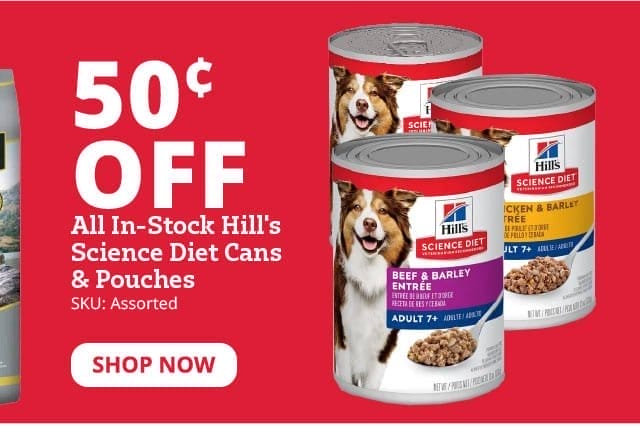 \\$0.50 Off All In-Stock Hill's Science Diet Cans & Pouches