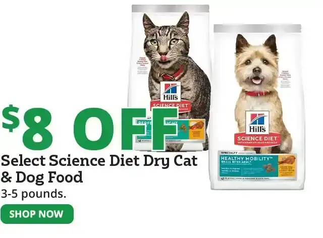 \\$8 Off Select Science Diet Dry Cat & Dog Food 3-5lbs.