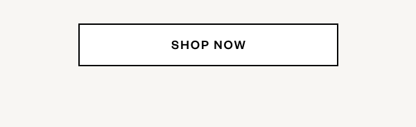 Shop Now.