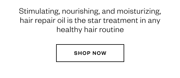 Stimulating, nourishing, and moisturizing, hair repair oil is the start treatment in any healthy hair routine.