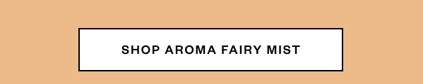 Shop Aroma Fairy Mist