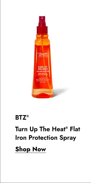 BTZ TURN UP THE HEAT FLAT IRON PROTECTION SPRAY - SHOP NOW