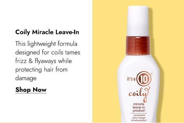 COILY MIRACLE LEAVE-IN - SHOP NOW