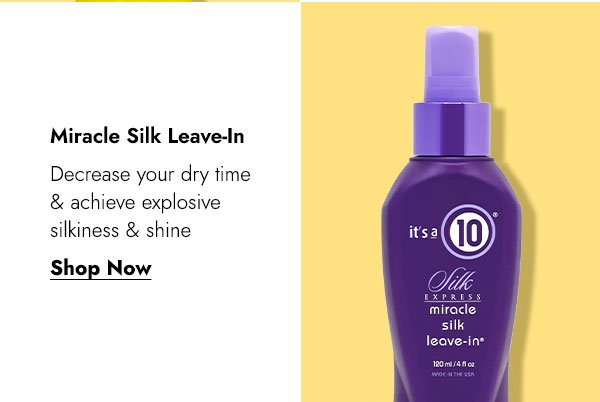 MIRACLE SILK LEAVE-IN - SHOP NOW