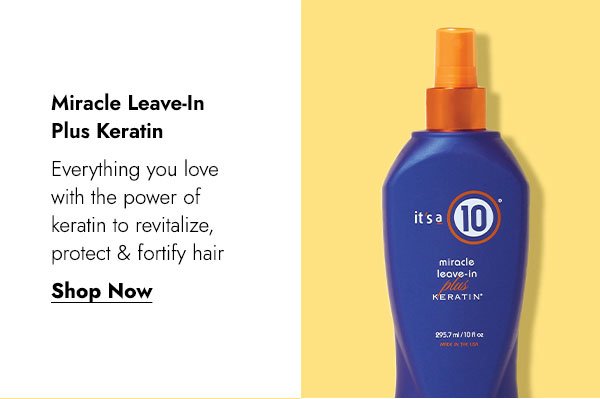 MIRACLE LEAVE-IN PLUS KERATIN- SHOP NOW