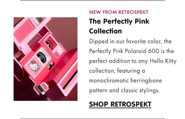 NEW FROM RETROSPEKT | The Perfectly Pink Collection| Dipped in our favorite color, the Perfectly Pink Polaroid 600 is the perfect addition to any Hello Kitty collection, featuring a monochromatic herringbone pattern and classic stylings.\xa0| SHOP RETROSPEKT