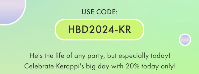 USE CODE: HBD2024-KR | He's the life of any party, but especially today! Celebrate Keroppi's big day with 20% today only!