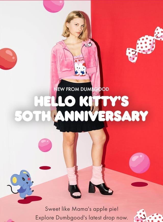 NEW FROM DUMBGOOD | HELLO KITTY'S 50TH ANNIVERSARY | Sweet like Mama's apple pie! Explore Dumbgood's latest drop now.