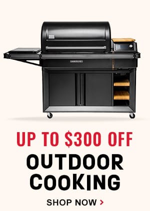 Shop Outdoor Cooking. Up to \\$300 off.