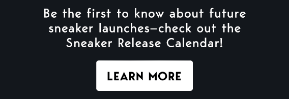 Shop Sneaker Release Calendar