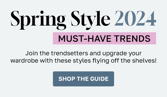 Shop Spring Style 2024 Trends